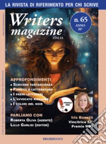 Writers magazine Italia. Vol. 65 libro di Forte F. (cur.)