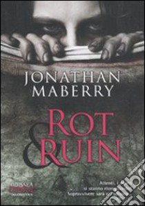 Rot & Ruin libro di Maberry Jonathan