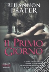 Il primo giorno libro di Frater Rhiannon