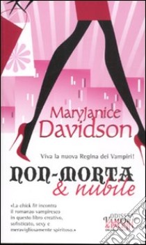 Non-morta & nubile libro di Davidson Maryjanice