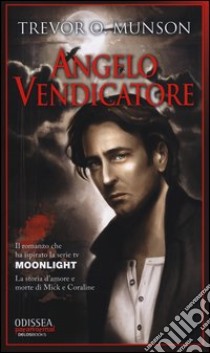 L'angelo vendicatore libro di Munson Trevor