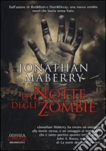 La notte degli zombie libro di Maberry Jonathan