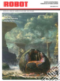 Robot. Rivista di fantascienza (2015). Vol. 75 libro