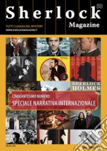 Sherlock Magazine. Tutti i luoghi del mystery. Vol. 50 libro di Pachì L. (cur.)