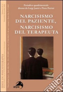 Idee in psicoterapia. Vol. 3/3: Narcisismo del paziente, narcisismo del terapeuta libro