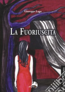 La fuoriuscita libro di Lago Giuseppe