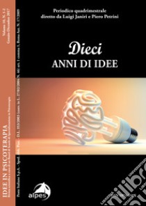 Idee in psicoterapia. Vol. 10: Dieci anni di idee libro