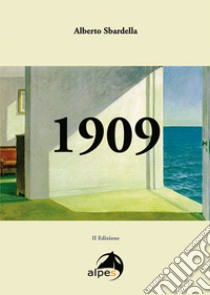 1909 epistolario di un viaggio fantastico libro di Sbardella Alberto