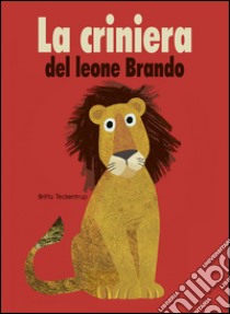 La criniera del leone Brando libro