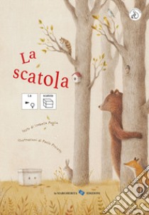 La scatola. InBook. Ediz. a colori libro di Paglia Isabella; Pederzoli D. (cur.)