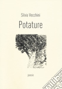Potature libro di Vecchini Silvia