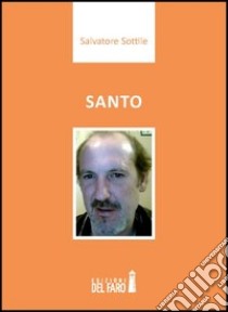 Santo libro di Sottile Salvatore