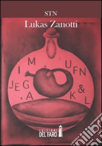 Stn libro di Zanotti Lukas