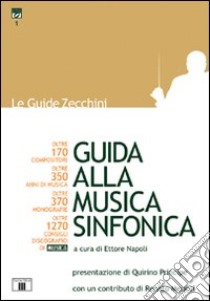 Guida alla musica sinfonica libro di Napoli E. (cur.)