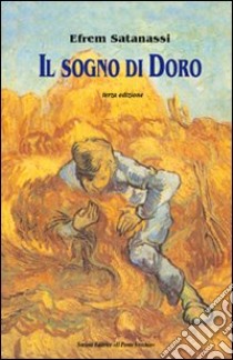 Il sogno di Doro libro di Satanassi Efrem