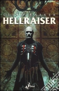 La brama della carne. Hellraiser. Vol. 1 libro di Barker Clive