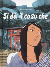 Si dà il caso che libro di Obata Fumio