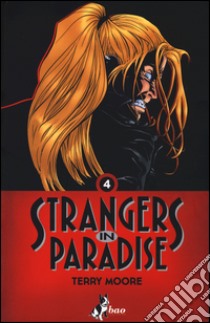 Strangers in paradise. Vol. 4 libro di Moore Terry