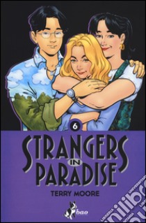 Strangers in paradise. Vol. 6 libro di Moore Terry