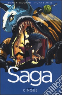 Saga. Vol. 5 libro di Vaughan Brian K.; Staples Fiona