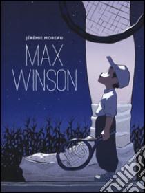 Max Winson libro di Moreau Jérémie