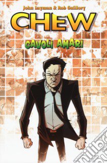 Chew. Vol. 12 libro di Layman John; Guillory Rob