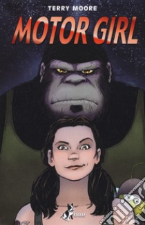 Motor girl libro di Moore Terry