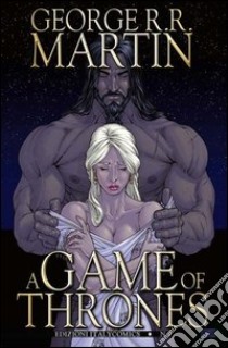 A Game of thrones. Vol. 3 libro di Martin George R. R.; Abraham Daniel; Patterson Tommy