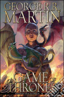 A Game of Thrones. Vol. 24 libro di Martin George R. R.; Abraham Daniel; Patterson Tommy