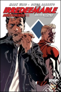 Irredeemable-Irredimibile. Ediz. italiana. Vol. 33/3 libro di Waid Mark; Krause Peter; Barreto Diego