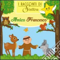 Amico Francesco libro di Vettorialex