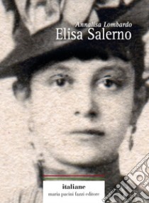 Elisa Salerno libro di Lombardo Annalisa