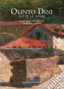 Tutte le opere libro di Dini Olinto