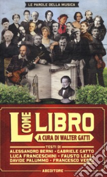 L come libro libro di Gatti W. (cur.)