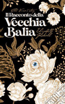 Il racconto della vecchia balia libro di Gaskell Elizabeth