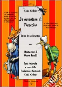 Le avventure di Pinocchio. Storia di un burattino libro di Collodi Carlo; Dossetto M. (cur.); Menis I. (cur.)