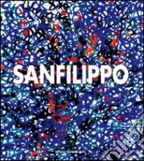 Sanfilippo. Ediz. illustrata libro di Appella Giuseppe