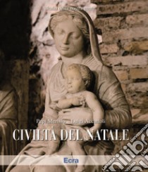 Civiltà del Natale libro di Accattoli Luigi