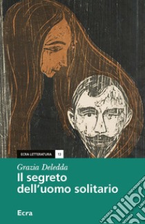 Il segreto dell'uomo solitario libro di Deledda Grazia