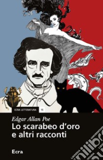 Lo scarabeo d'oro e altri racconti libro di Poe Edgar Allan