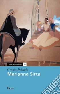 Marianna Sirca libro di Deledda Grazia