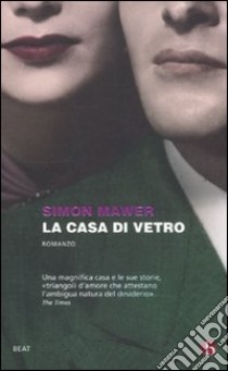 La casa di vetro libro di Mawer Simon