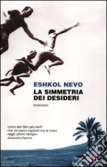 La simmetria dei desideri libro di Nevo Eshkol