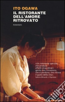 Il ristorante dell'amore ritrovato libro di Ogawa Ito