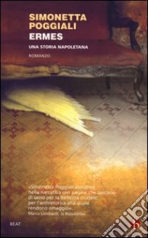 Ermes. Una storia napoletana libro di Poggiali Simonetta