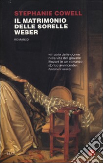 Il matrimonio delle sorelle Weber libro di Cowell Stephanie