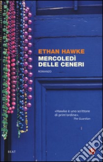 Mercoledì delle ceneri libro di Hawke Ethan