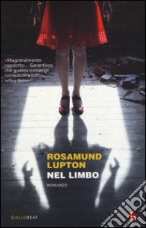 Nel limbo. Ediz. illustrata libro di Lupton Rosamund