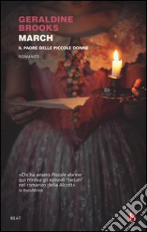 March. Il padre delle piccole donne libro di Brooks Geraldine