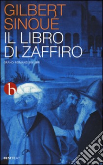 Il libro di zaffiro libro di Sinoué Gilbert